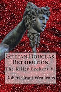Gillian Douglas: Retribution