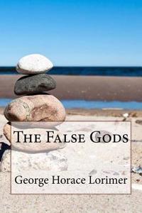 The False Gods