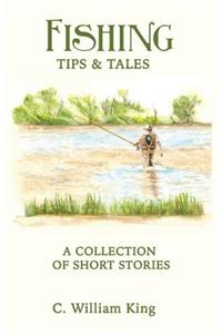 Fishing Tips and Tales