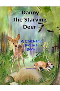 Danny The Starving Deer