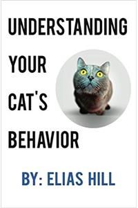 Understanding Your Cats Behavior