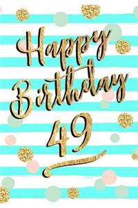 Happy Birthday 49