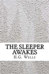 The Sleeper Awakes