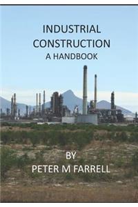 Industrial Construction - A Handbook