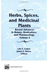 Herbs, Spices, and Medicinal Plants: Recent Advances in Botany, Horticulture, and Pharmacology, Volu