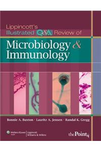 Lippincott's Illustrated Q&A Review of Microbiology and Immunology