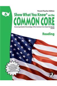 Swyk on the Common Core Reading Gr 6, Parent/Teacher Edition