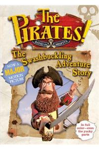 The Pirates! Band of Misfits: The Swashbuckling Adventure Story