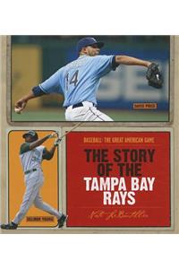 Story of the Tampa Bay Rays