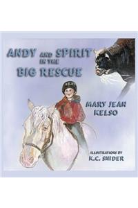 Andy and Spirit in the Big Rescue