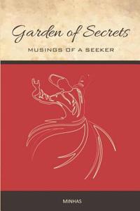 Garden of Secrets: Musings of a Seeker