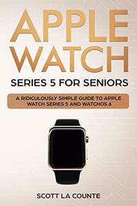 Apple Watch Series 5 for Seniors