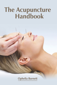 The Acupuncture Handbook