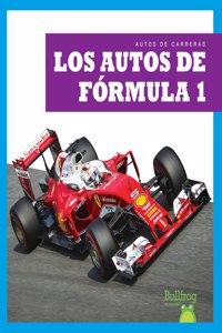 Los Autos de Fórmula 1 (Formula 1 Cars)