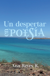 Un Despertar en Poesía