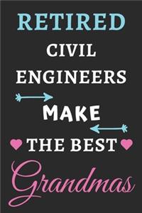Retired Civil Engineers Make the Best Grandmas