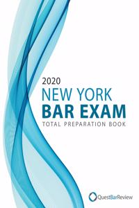 2020 New York Bar Exam Total Preparation Book
