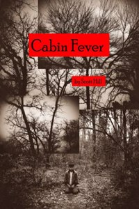 Cabin Fever