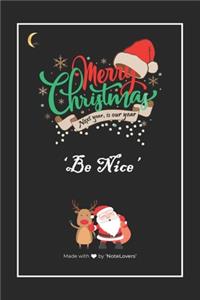 Exclusive Merry Christmas and Be Nice