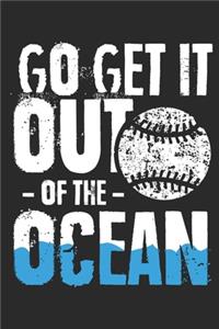 Go Get it Out Of The Ocean