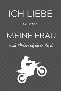 Ich Liebe Es, Wenn Meine Frau Mich Motorradfahren Lässt