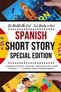 Spanish Short Story Special Edition