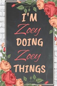 I'm Zoe Doing Zoe Things personalized name notebook for girls and women