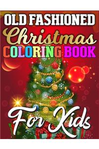 Old Fashioned Christmas Coloring Book for Kids