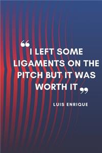 LUIS ENRIQUE Quote Notebook For Fc Barcelona Fans