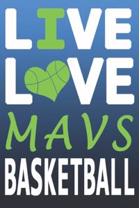 Live Love Mavs Basketball