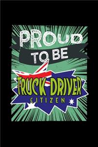 Proud to be truck driver citizen