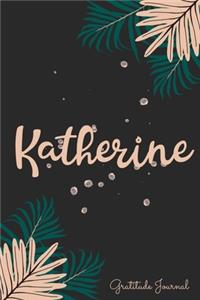 Katherine Gratitude Journal
