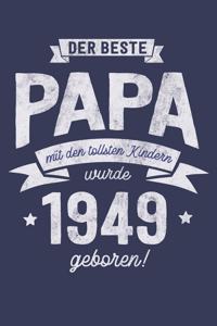 Der Beste Papa wurde 1949 geboren