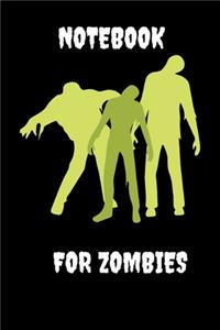 Notebook for Zombies
