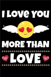 I Love You More Than Love