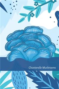Chanterelle Mushrooms