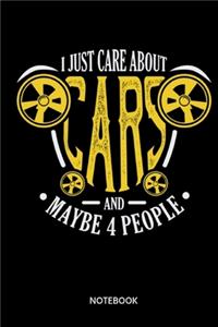 I Just Care About Cars And Maybe Like 4 People Notebook