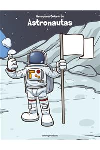 Livro para Colorir de Astronautas
