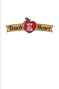Teach With All Your Heart