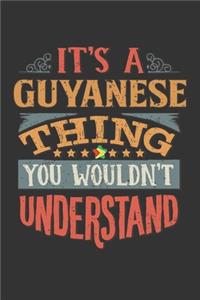 It's A Guyanese Thing You Wouldn't Understand