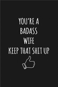 You're A Badass Wife
