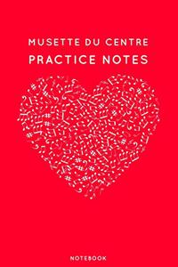 Musette du centre Practice Notes