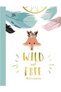 Wild And Free Notebook