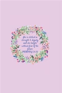 Proverbs 31: 25: Journal & Notebook