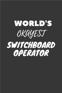 World's Okayest Switchboard Operator Notebook