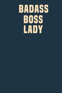 Badass Boss Lady