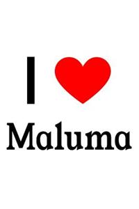 I Love Maluma: Maluma Designer Notebook