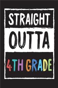 Straight Outta 4th Grade