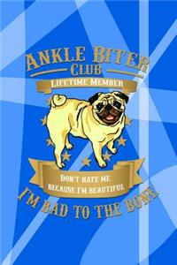 Ankle Biter Club Lifetime Member