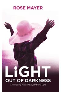 Light out of Darkness